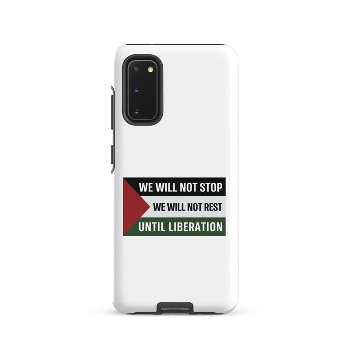 Tough case for Samsung® - We Will Not Stop, Samsung Glossy Samsung Galaxy S20