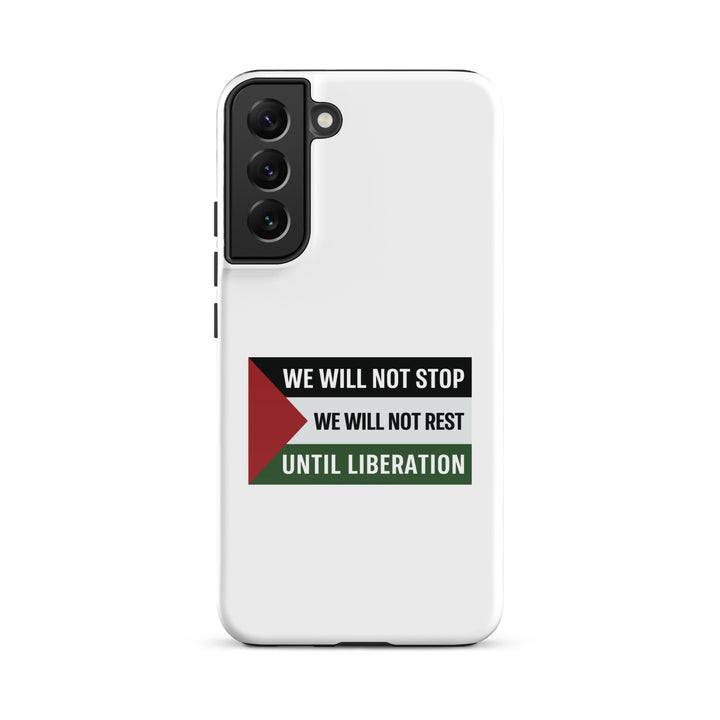 Tough case for Samsung® - We Will Not Stop, Samsung Glossy Samsung Galaxy S22 Plus