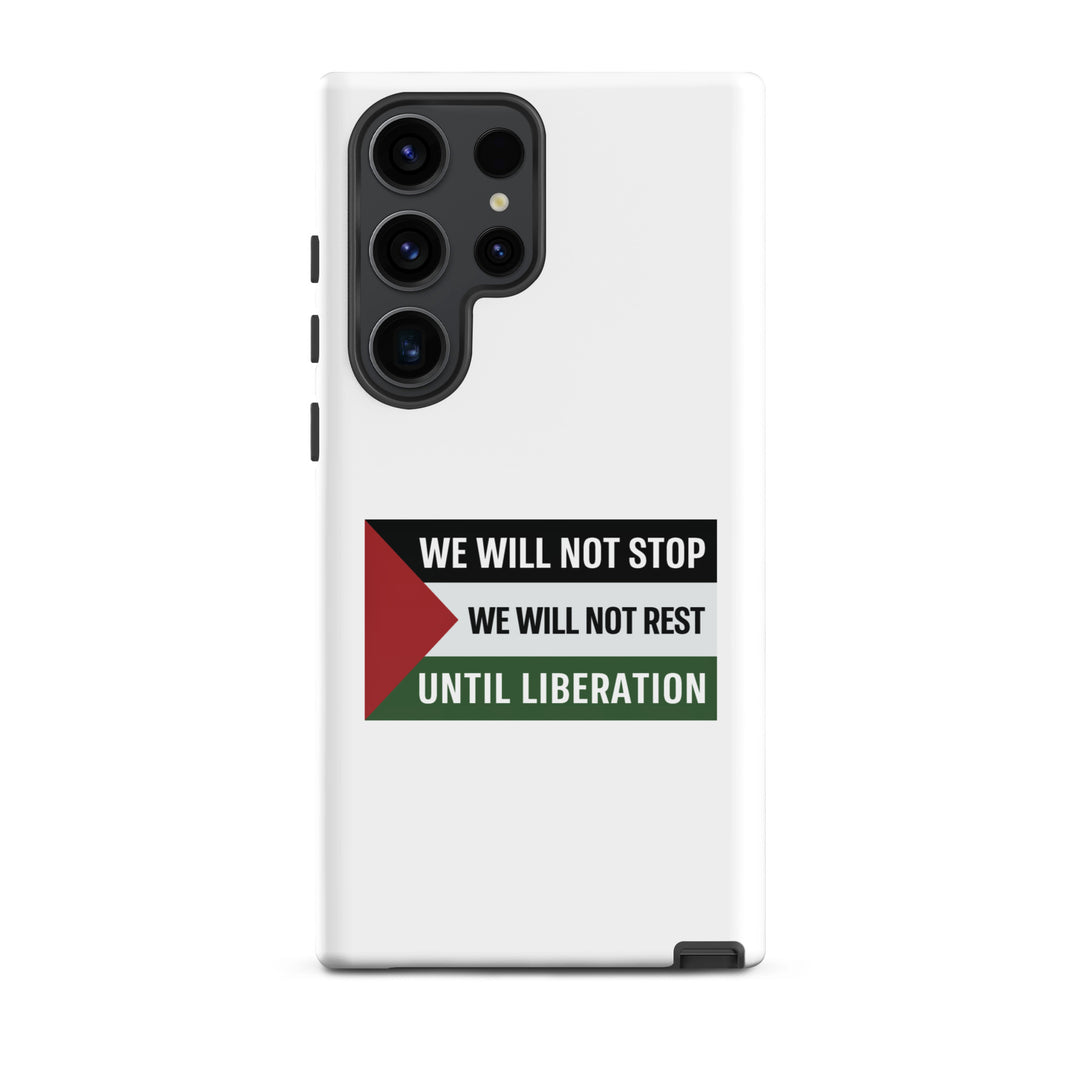 Tough case for Samsung® - We Will Not Stop, Samsung Glossy Samsung Galaxy S23 Ultra