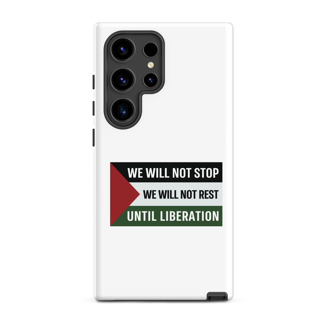 Tough case for Samsung® - We Will Not Stop, Samsung Glossy Samsung Galaxy S24 Ultra