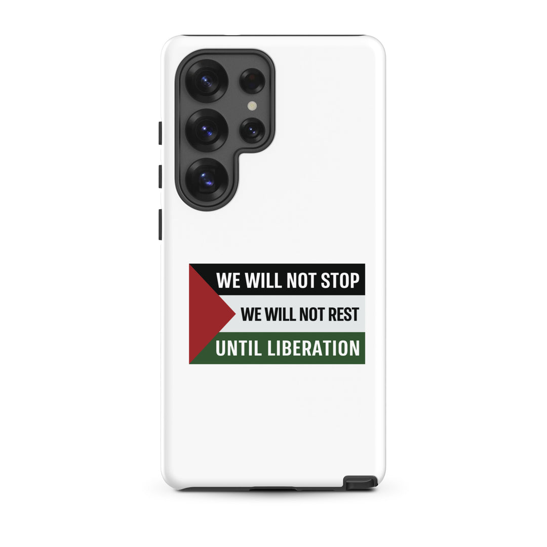 Tough case for Samsung® - We Will Not Stop, Samsung Glossy Samsung Galaxy S25 Ultra