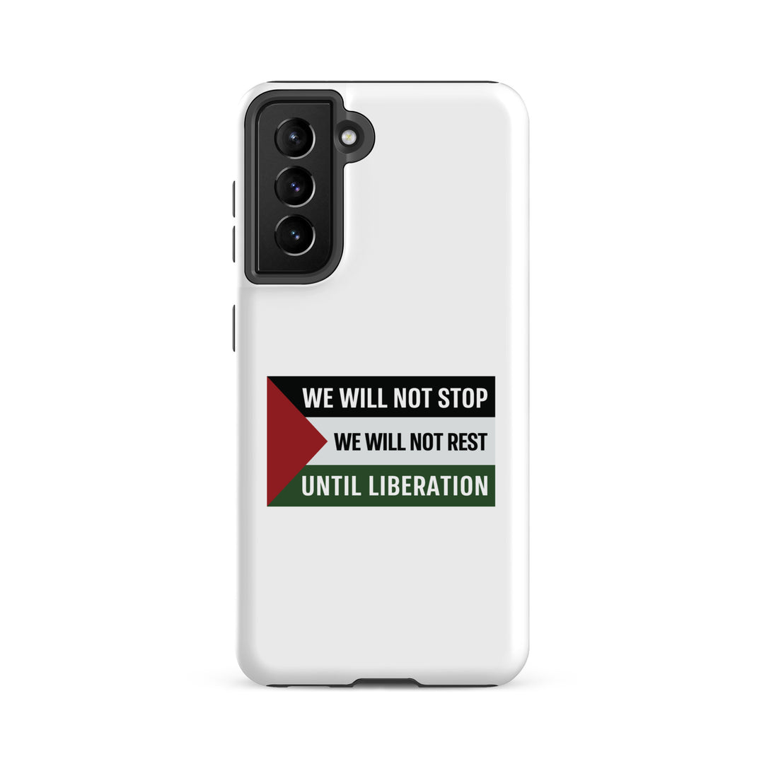 Tough case for Samsung® - We Will Not Stop, Samsung Matte Samsung Galaxy S21 Fe