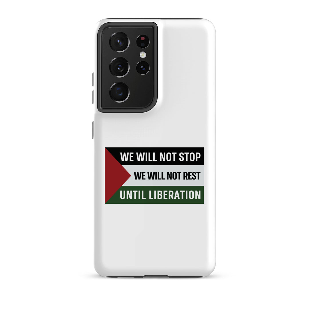 Tough case for Samsung® - We Will Not Stop, Samsung Matte Samsung Galaxy S21 Ultra
