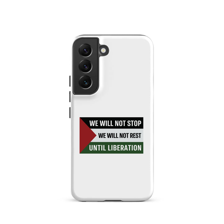 Tough case for Samsung® - We Will Not Stop, Samsung Matte Samsung Galaxy S22