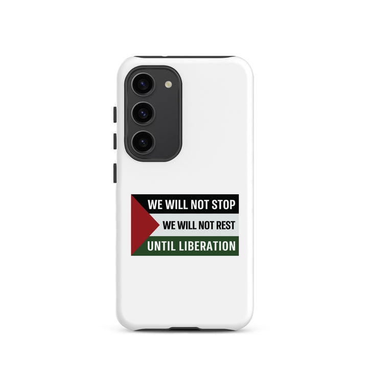 Tough case for Samsung® - We Will Not Stop, Samsung Matte Samsung Galaxy S23