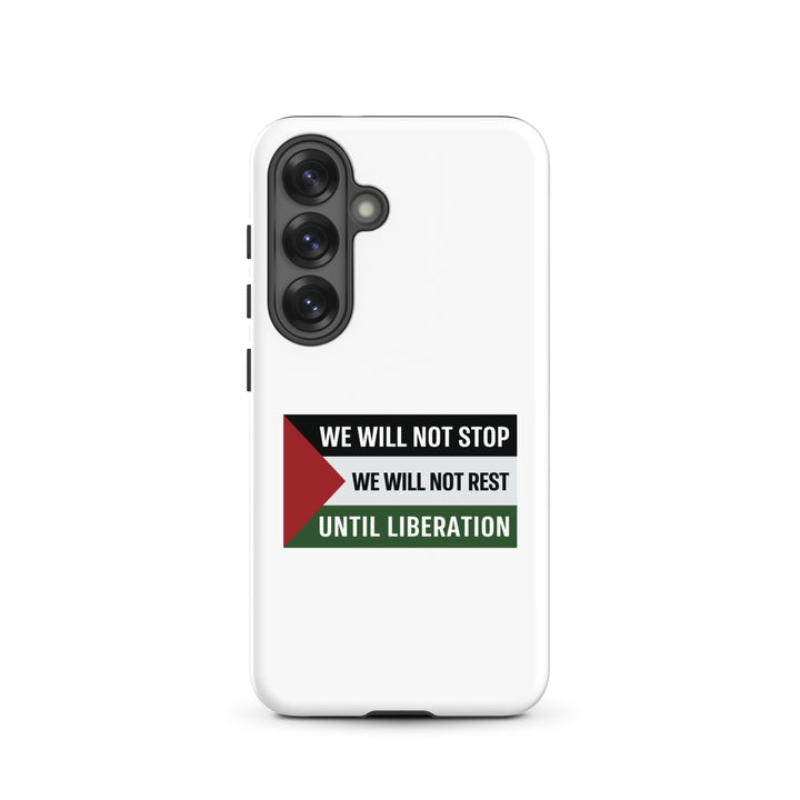 Tough case for Samsung® - We Will Not Stop, Samsung Matte Samsung Galaxy S25