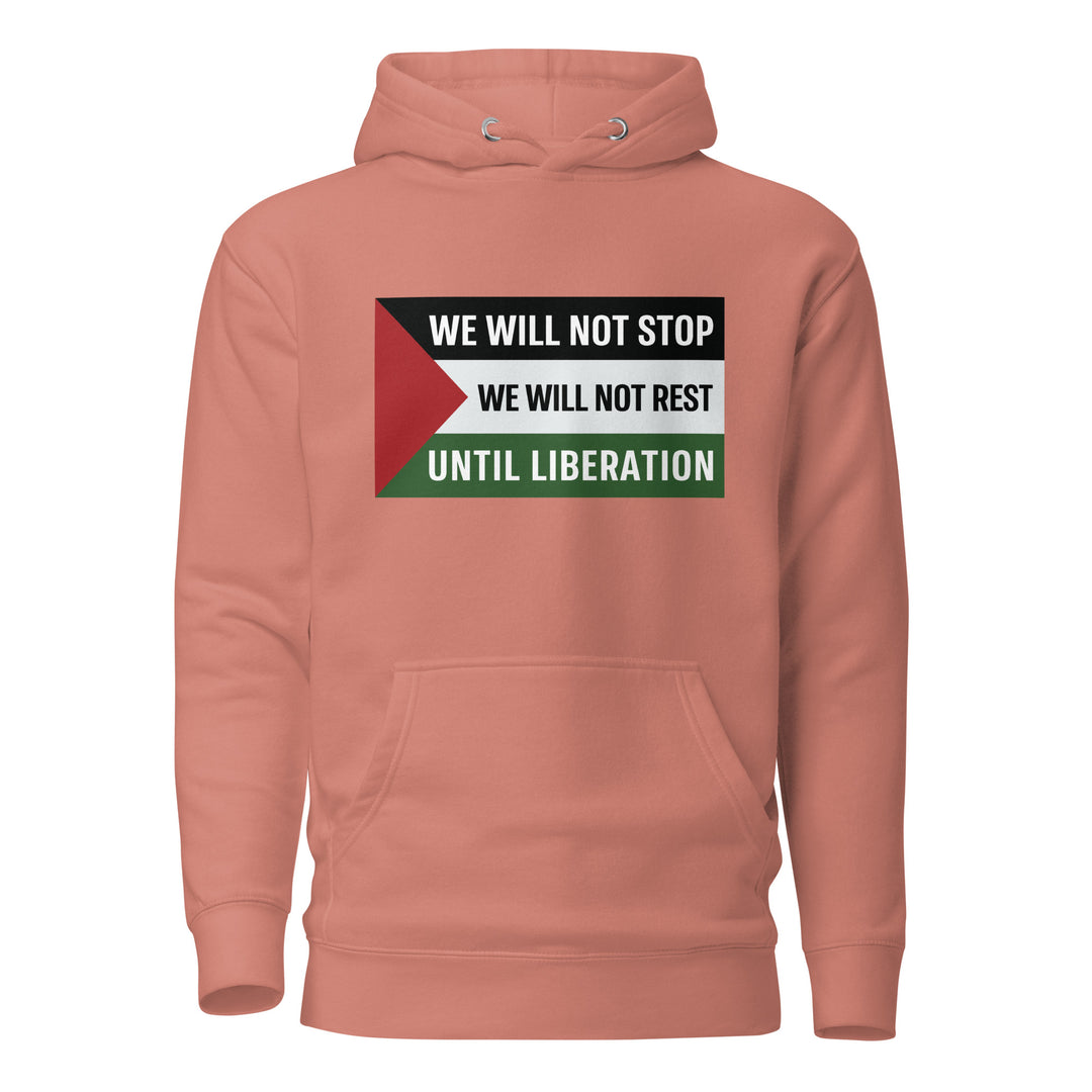 Women Hoodie - We Will Not Stop, Cotton Heritage M2580 I Unisex Premium Pullover Hoodie Dusty Rose
