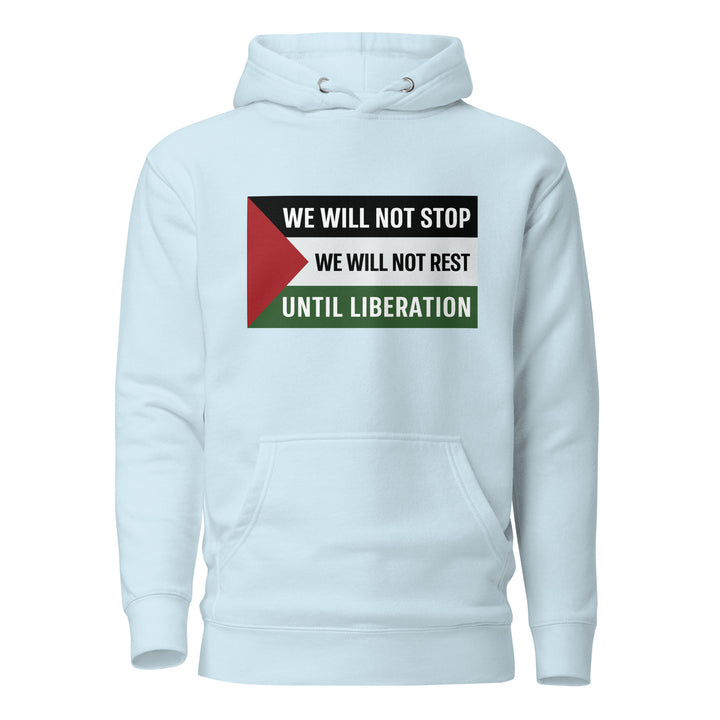Women Hoodie - We Will Not Stop, Cotton Heritage M2580 I Unisex Premium Pullover Hoodie Sky Blue
