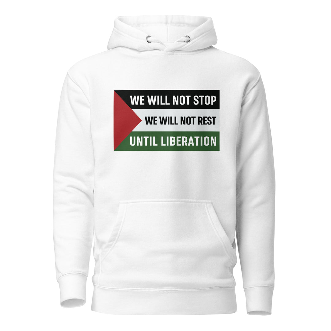 Women Hoodie - We Will Not Stop, Cotton Heritage M2580 I Unisex Premium Pullover Hoodie White