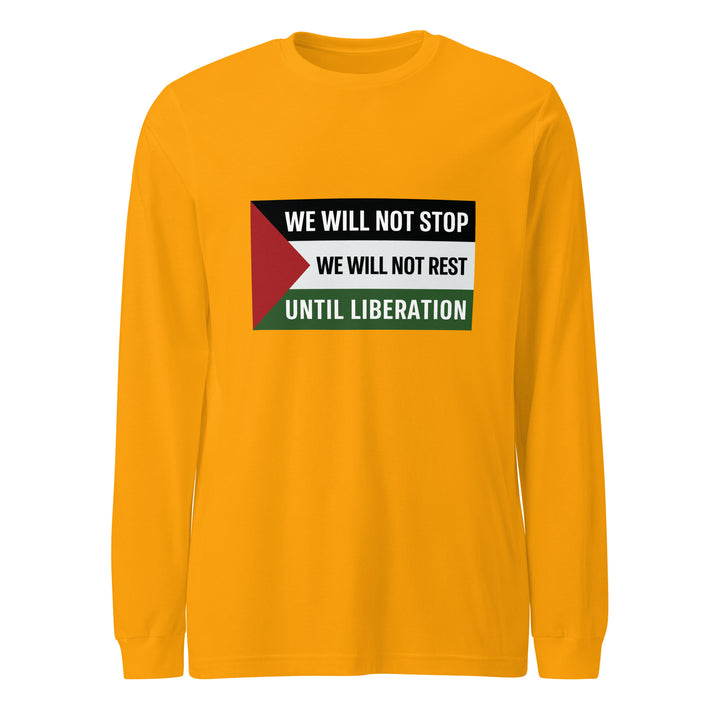 Women Long Sleeve Tee - We Will Not Stop, Gold