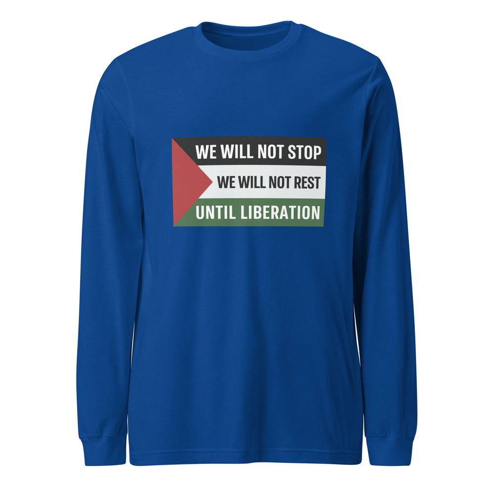 Women Long Sleeve Tee - We Will Not Stop, True Royal