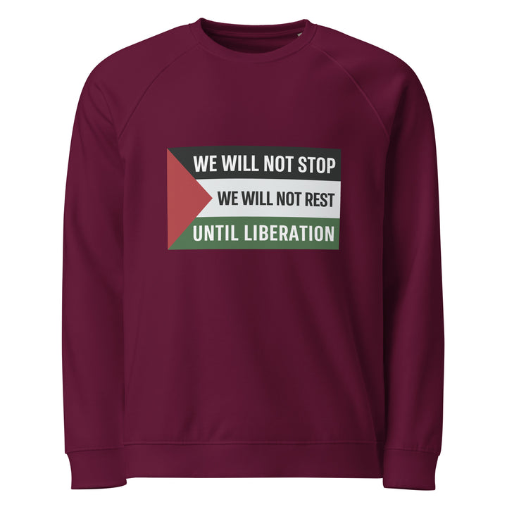 Women Organic Raglan Sweatshirt - We Will Not Stop, Burgundy
