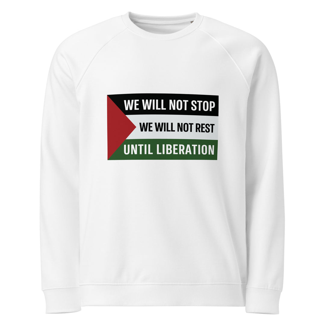 Women Organic Raglan Sweatshirt - We Will Not Stop, White