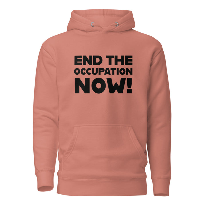 Women’s Hoodie - End the Occupation Now!, Dusty Rose