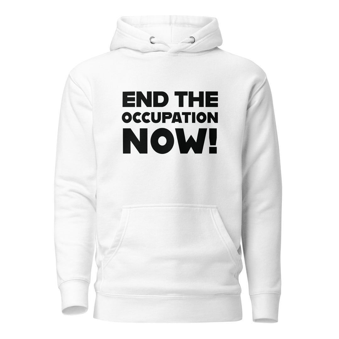 Women’s Hoodie - End the Occupation Now!, White