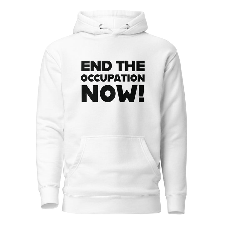 Women’s Hoodie - End the Occupation Now!, White