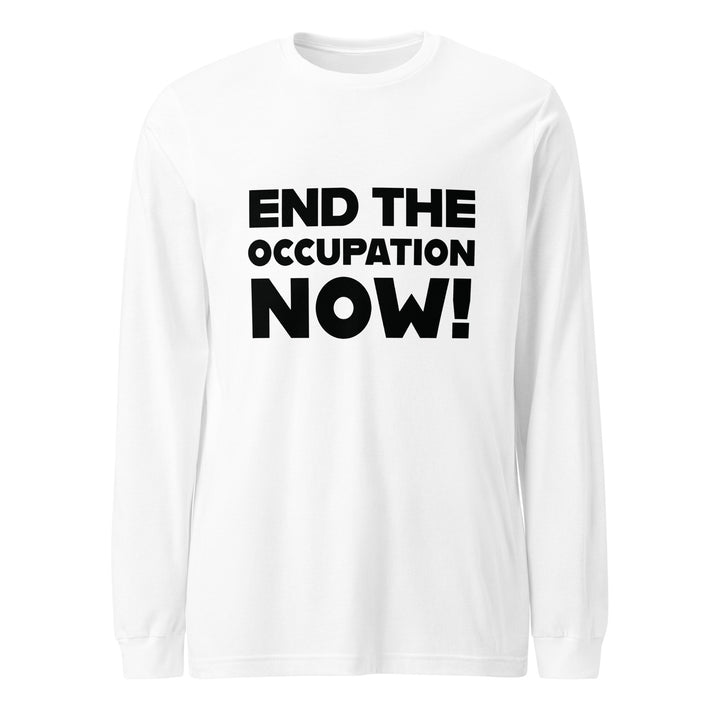 Women’s Long Sleeve Tee - End the Occupation Now!, White