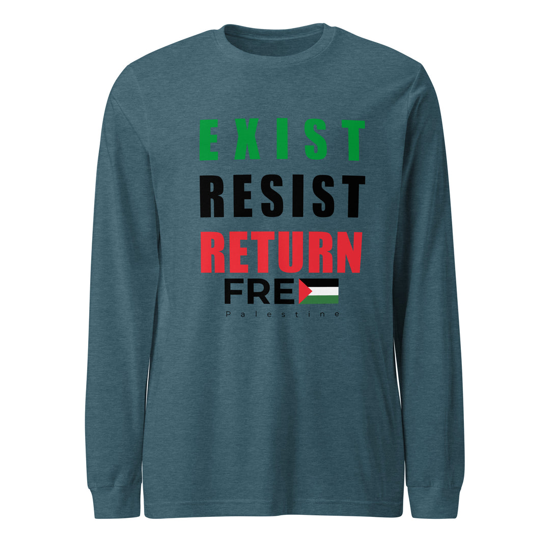 Women’s Long Sleeve Tee - Exist. Resist. Return., Heather Deep Teal