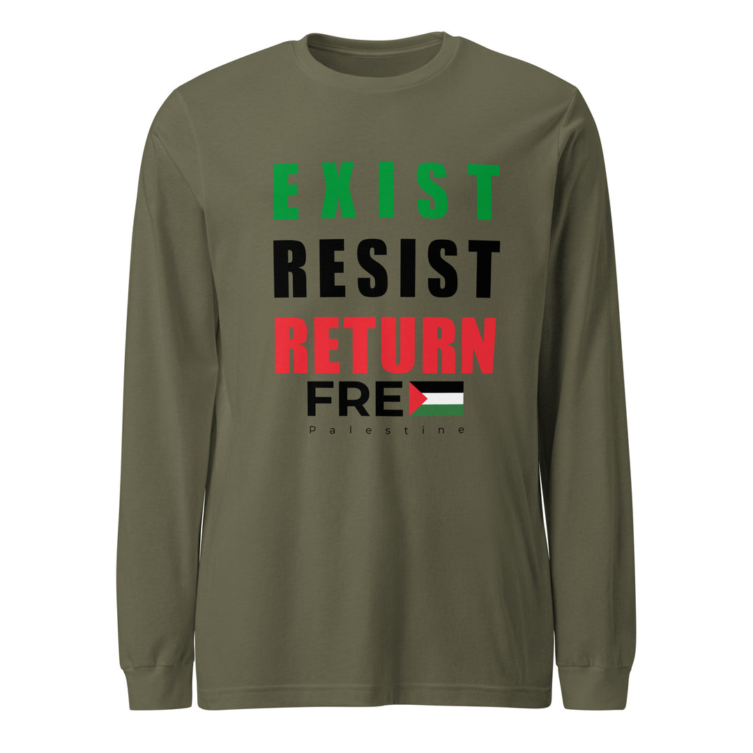 Women’s Long Sleeve Tee - Exist. Resist. Return., Military Green