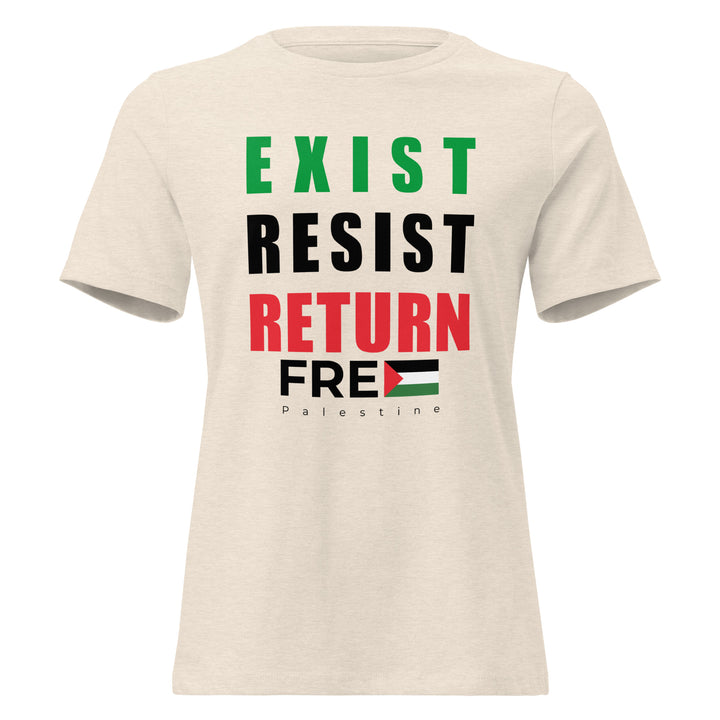 Women’s Relaxed T-Shirt - Exist. Resist. Return., Womens Relaxed T Shirt Heather Prism Natural