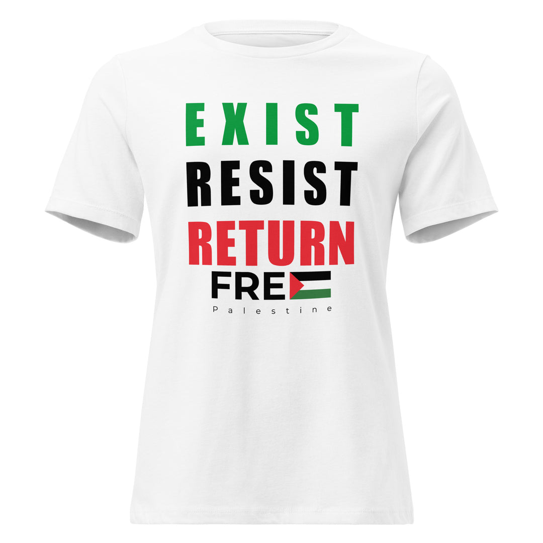 Women’s Relaxed T-Shirt - Exist. Resist. Return., Womens Relaxed T Shirt White