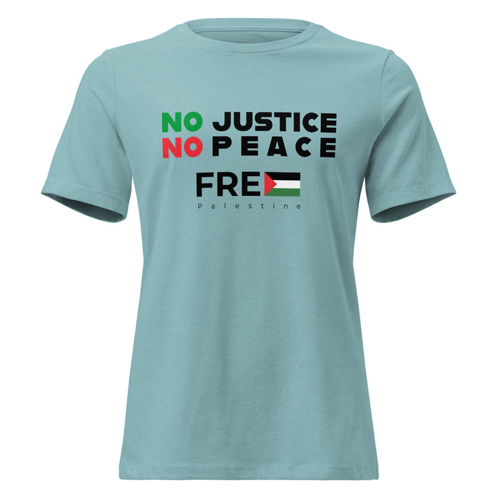 Women’s Relaxed T-Shirt - No Justice No Peace, Womens Relaxed T Shirt Heather Blue Lagoon