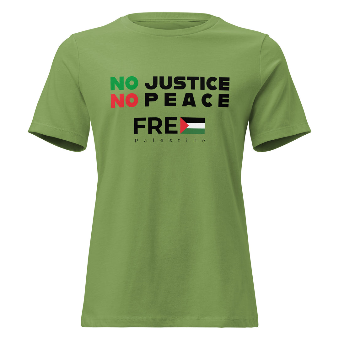 Women’s Relaxed T-Shirt - No Justice No Peace, Womens Relaxed T Shirt Leaf