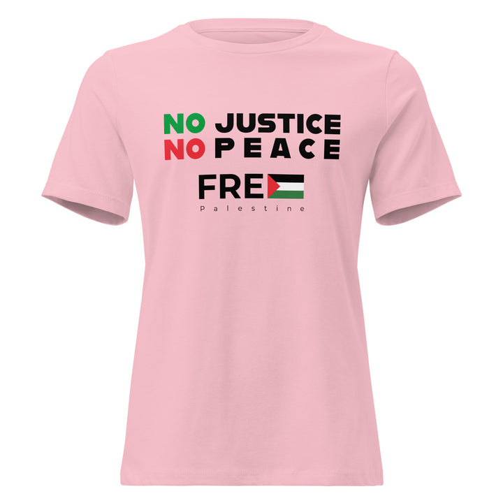 Women’s Relaxed T-Shirt - No Justice No Peace, Womens Relaxed T Shirt Pink