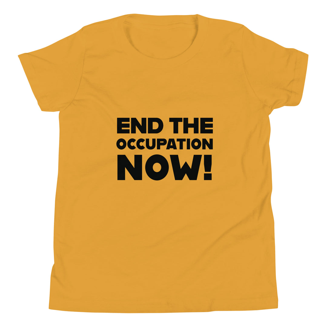 Youth Short Sleeve T-Shirt - End the Occupation Now!, Mustard