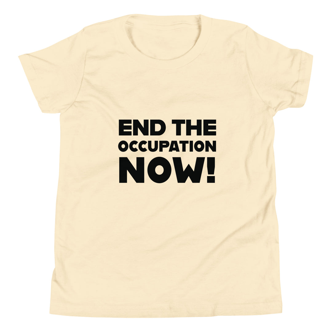 Youth Short Sleeve T-Shirt - End the Occupation Now!, Natural