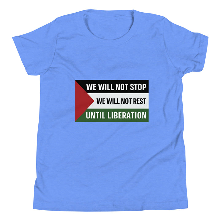 Youth Short Sleeve T-Shirt - We Will Not Stop, Heather Columbia Blue